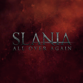 Slania : All Over Again